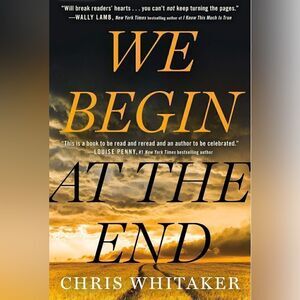 Chris Whitaker - We Begin at the End